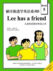 循序渐进学英语系列5：Lee has a friend
